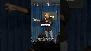 Vipassana #standupcomedy #comedy #funny #comedyshorts #jokes #standup