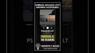 Embrace: Unfailing Love Enduring Faithfulness | #podcast #bible  #Jesus #God #shorts #short #christ