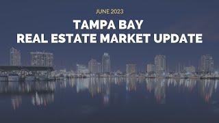 Hillsborough County FL Real Estate Market Update June 2023