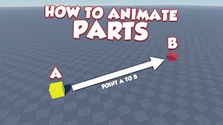 How to Animate Parts Smoothly in Roblox Studio!