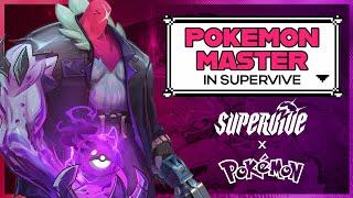 HOW I BECAME A POKEMON CHAMPION IN SUPERVIVE!?