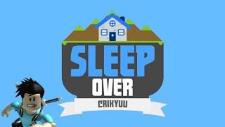 ROBLOX: Sleepover