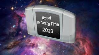 Best of Mr. Gaming Time 2023