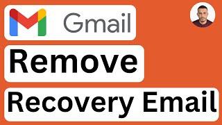 How to Remove Recovery Email in Gmail - Easy to Follow