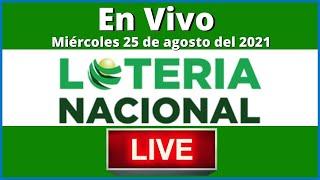 Lotería Nacional noche  en vivo Miércoles 25 de agosto de 2021 #todaslasloteriasenvivo