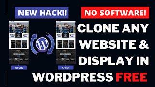 How To Clone A Website FREE - Clone A Website Into WordPress Without Any Software