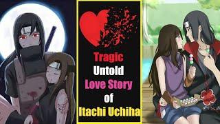 Itachi Uchiha - The Tragic Untold Love Story of Itachi's Girlfriend Izumi - Explained In HINDI