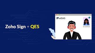 Qualified Electronic Signatures (QES) in Zoho Sign | eIDAS | Infocert | Uanataca | Digital Signature