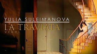 E strano…LA TRAVIATA. VERDI - Yulia Suleimanova