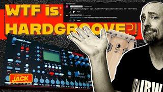 WTF is #HARDGROOVE?!  |  House of Jack