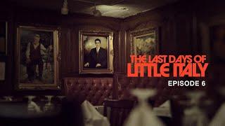 Episode 6  / The Last Supper (Little Italy Short Film)