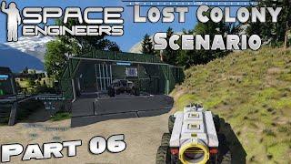 Lost Colony Scenario | Part 06 | Space Engineers