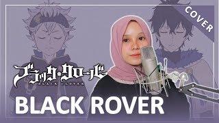 【Rainych】 BLACK CLOVER OP 3 - Black Rover (cover)