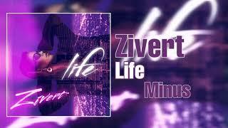 Zivert - Life (Минус)