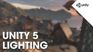 Unity 5 Graphics - Lighting Overview - Unity Official Tutorials