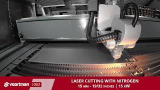 Voortman V353 | 15 kW laser cutting with nitrogen in 15mm - 19/32 inches