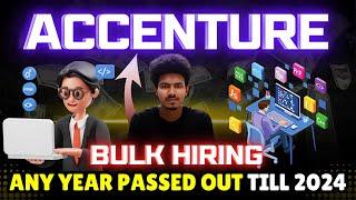 Accenture Bulk Hiring any year of passout till 2024 | Accenture Mass hiring 2024 | Sharmilan