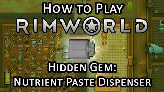 The Best Rimworld Item: A Nutrient Paste Dispenser!