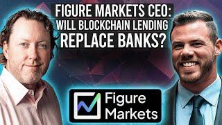 Figure Markets CEO: Will Blockchain Lending Replace Banks? - Jake Claver Interview with Mike Cagney