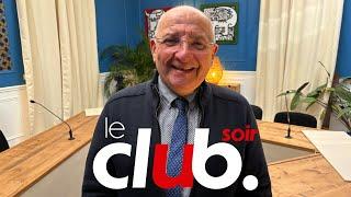  Le Club Soir en direct avec Patrick Malavieille, Conseiller Départemental