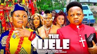 THE IJELE SEASON (1-3)  OSITA IHEME, CHINEDU IKEDIEZE- 2024 NOLLYWOOD MOVIES/ 2024 LATEST MOVIES