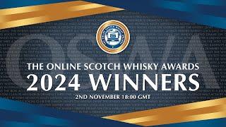 OSWAs 2024 - The Online Scotch Whisky Awards Winners' Ceremony 2024