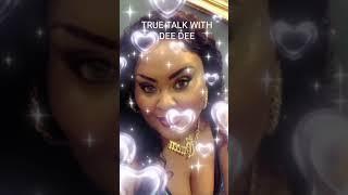 My New Intro to True Talk With Dee Dee. Tell me what you think?