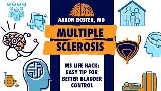 Multiple Sclerosis Bladder Control: Try This Tip (It Works!)