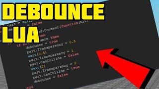 WHAT IS DEBOUNCE?! | Roblox Lua script