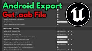 Unreal Engine 4 How To Packing Android Game Make .aab File for Unreal Engine Android Export  UE4