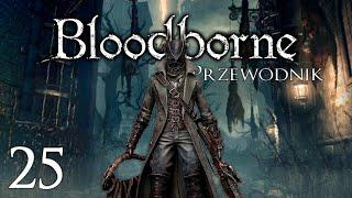 Sierota Kos i studnia rekinów | Przewodnik 100% po Bloodborne #25