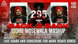 BACK 2 BACK MASHUP || SIDHU MOSEWALA || REMIX || MUSIC RANA PRODUCTION OFFICIAL