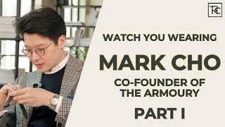 Collecting Watches In Style: Mark Cho’s Watch Collecting Philosophy (Part I) | Watch You Wearing