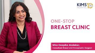 Ones Stop Breast Clinic at KIMS Hospital