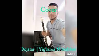 #klarnet  #uzbekistan  @valijonmahmudov bojalar #cover #rek  #yigʻlama muhabbat #layk bosamiz