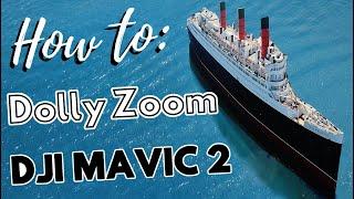 DJI Mavic 2 Dolly Zoom Tutorial + Pro Tips. How to get the ultimate Dolly Zoom EASY Step by Step!!!