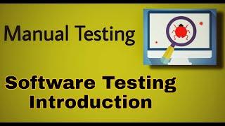 Manual Testing- 1 : Introduction to Software Testing