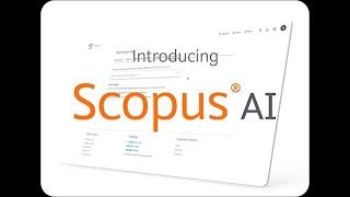 Unveiling Scopus AI  Revolutionizing Academic Research with Artificial Intelligence