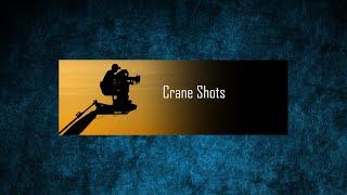 crane shots