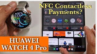 Huawei Watch 4 Pro NFC Contactless Payment?