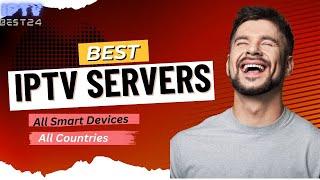 BEST IPTV SERVERS IN UK  AND EUROPE || ALL SMART DEVICES 