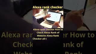 Alexa rank checker all time free to used