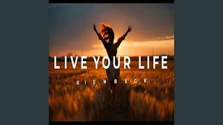 Live Your Life