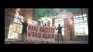 ZSK - Make Racists Afraid Again (Official Video)