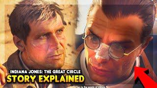 Indiana Jones & The Great Circle FULL Game Story Explained! (Indiana Jones Story Summary)