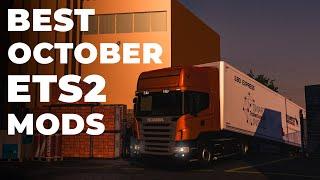 TOP 10 ETS2 MODS - OCTOBER 2024