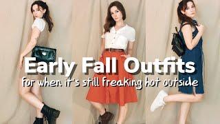 Early Fall Outfits for when it's still too hot outside | Summer to Autumn transition outfit ideas