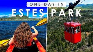 ESTES PARK, Colorado ONE DAY Travel Guide | BEST Things to Do, Eat & See