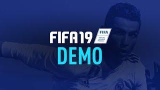 FIFA 19 DEMO RELEASE DATE, CONFIRMED TEAMS & GAME MODES