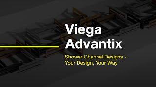 Viega Advantix Cleviva | Shower Channel Designs - Your Design, Your Way